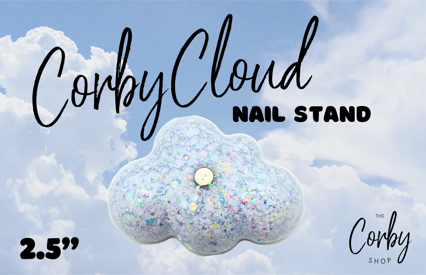 * NEW * Corby Cloud Nail Stands